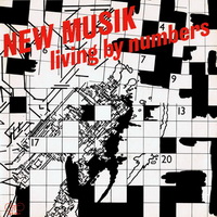 New Musik - Living By Numbers