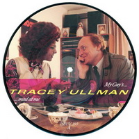 Tracey Ullman - My Guy's Mad At Me Picture Disc Side A